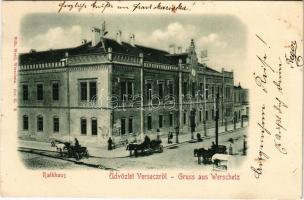 1899 (Vorläufer) Versec, Werschetz, Vrsac; Városház / Rathhaus / town hall