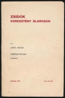 Lépes Andor: Zsidók keresztény álarcban. Bp., 1935, Szerző. Kiadói papírkötés, jó állapotban.