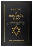Henry Ford: A nemzetközi zsidó. A világ legfőbb problémája. (A négy kötet egy könyvben). Békéscsaba, 2000, Új Kékszalag. Kiadói papírkötés.
