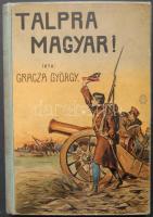 cca 1906 Gracza György - Talpra magyar! 1848 története az ifjúságnak