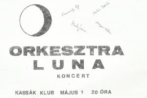 cca 1988 Orkesztra Luna alternatív zenekar aláírt plakát 40x30 cm