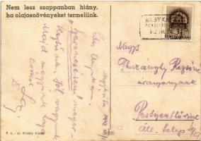 1942 Nem lesz szappanban hiány, ha olajos növényeket, napraforgót, ricinust, olajlent és repcét term...