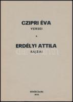 Czipri Éva versei - Erdélyi Attila rajzai. Békéscsaba, 1979, Megyei Könyvtár. 40p. Számozott (238./250) példány! Kiadói papírkötés.
