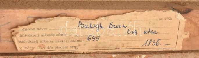 Balogh Ervin (1925- ) Esti utca (Budapest). Olaj, vászon. Jelzett. Hátoldalán Képcsarnok Vállalat ci...