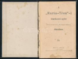 1904 A "Maria-Treu"- temetkezési egylet a Józsefvárosi Plebániában Bécsben. Bécs, 1804., E...