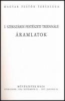 Az 1956-os forradalomra emlékezünk. Magyar Festők Társasága. I. Szekszárdi Festészeti Triennálé. Ára...