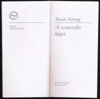 Susan Sontag: A szenvedés képei. Ford.: Komáromy Rudolf. Mérleg. Bp., 2004., Európa. Kiadói papírköt...