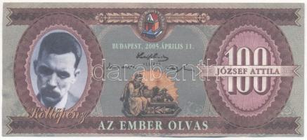 2005. "100 Költőpénz - József Attila" fantáziapénz T:II