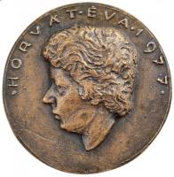 1977. &quot;Horvát Éva 1977 (Anna-bál szépe)&quot; egyoldalas, öntött Br emlékérem (90mm) T:2