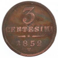 Olasz Államok / Lombardia-Velence 1852V 3c Cu T:2-,3 patina, ph
Italian States / Lombardy-Venetia 1...