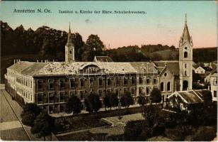 1912 Amstetten, Institut u. Kirche der Ehrw. Schulschwestern / girl school and church