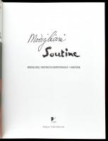 Modiglani, Soutine és Montparnasse-i barátaink. Kiállítási katalógus. Szerk.: Beke László. Bp.,2003,...