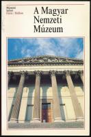 Fodor István - Kovalovszki Júlia - Kovács Tibor - Lovag Zsuzsa - Tóth Endre: A Magyar Nemzeti Múzeum. Bp.,1992., Electa - Helikon. Gazdag képanyaggal illusztrált. Kiadói papírkötésben