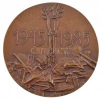 1985. 1945 - 1985 egyoldalas, öntött jubileumi emlékérem (97mm) T:1-