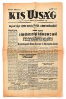 1945 Kis Ujság. A Független Kisgazda-, Földmunkás- és Polgári Párt lapja. 1945. ápril. 5., benne Magyarország felszabadulásának hírével, 4 p.