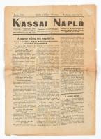 1919 Kassai Napló XXXV. évf. 173. sz. 1919. aug. 24., benne a kor híreivel: A magyar válság megoldhatatlan, foltos, 6 p.