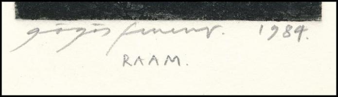 Gőgös Ferenc (1936-): RAAM, 1984. Rézkarc, papír, jelzett. Ajándékozási sorokkal Papp Oszkár (1925-2...
