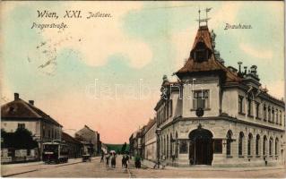 1913 Wien, Vienna, Bécs XXI. Jedlesee, Pragerstrasse, Brauhaus / street, tram line 32, Gambrinus brewery, beer hall