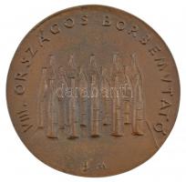 Borsos Miklós (1906-1990) DN "VIII. Országos borbemutató - Sopron" kétoldalas, öntött bron...