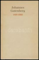 Geck, Elisabeth: Johannes Gutenberg. Vom Bleibuchstaben zum Computer. Bad Godesberg, 1968, Inter Nationes. Német nyelven. Kiadói papírkötés.