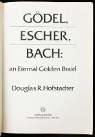 Hofstadter, Douglas R.: Gödel, Escher, Bach: an Eternal Golden Braid. New York, 1980, Vintage Books,...