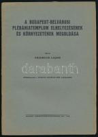 Frodrich Lajos: A Budapest-Belvárosi Plébániatamplom elhelyezésének és környezetének megoldása. Bp., 1935. Bp. Főv. házinyomdája. Kiadói papírkötésben, térkép melléklettel. Kis szakadással 16 + 2 p.