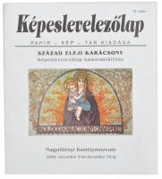 Képeslevelezőlap - Század eleji karácsony: Képeslevelezőlap kamarakiállítás. Papír-Kép-Tár kiadása 20. szám. 20 oldal, 2005.