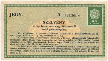 1931. 60f értékű gabonajegy A szelvénye T:III folt, kis szakadás