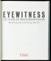Richard Lacayo - George Russell: Eyewitness. 150 years of photojournalism. New York, 1995, Time. Ang...