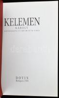 Kelemen Károly: Kelemen Képek. Pictures. 1978-1993. Bp., 1993., Dovin. Gazdag képanyaggal illusztrál...