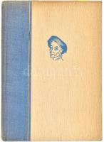 Francois Villon: A nagy testamentum. Ford., a bevezető tanulmányt és a jegyzeteket írta: Vas István....