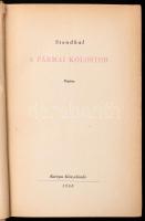 Stendhal: A pármai kolostor. Ford.: Illés Endre. A fordító, Illés Endre (1902-1986) író, drámaíró, műfordító, műkritikus által Szász Imre (1927-2003) József Attila-díjas író, műfordító részére DEDIKÁLT. Bp., 1958, Európa. Kiadói kopott, foltos félvászon-kötés.