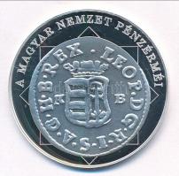 DN "A magyar nemzet pénzérméi - Egyetlen király pénze, a duarius 1657-1705" Ag emlékérem, ...