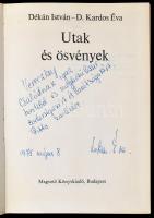 Dékán István - D. Kardos Éva: Utak és ösvények. Az egyik szerző, D(ékánné) Kardos Éva által DEDIKÁLT...