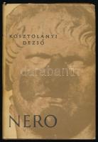 Kosztolányi Dezső: Nero, a véres költő. Regény. A szerző fia, Kosztolányi Ádám (1915-1980) író, költő, műfordító, vallásfilozófus által DEDIKÁLT példány. Bp., 1964., Szépirodalmi. Kiadói nyl-kötés, kiadói papír védőborítóban.