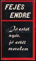 Fejes Endre: Jó estét nyár, jó estét szerelem. A szerző, Fejes Endre (1923-2015) által Major Anna (1932-2021) dramaturg részére DEDIKÁLT példány. Bp., 1969., Magvető. Első kiadás. Kiadói egészvászon-kötés, kiadói papír védőborítóban.