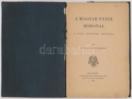 Szinnyei József: A magyar nyelv rokonai. A nagy közönség számára. A szerző, ifjabb Szinnyei József (...