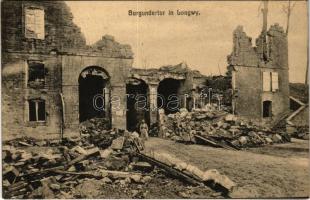 1915 Burgundertor in Longwy / WWI German military, ruins in Longwy (France) (EK)