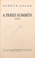 Németh Andor: A párisi kommün (1871). Bp., 1932, Pantheon, 258+(2) p. + 1 t. (kihajtható térkép). Kiadói egészvászon-kötés, tulajdonosi névbejegyzésekkel.