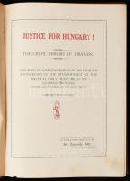 [Légrády Ottó, Lenkey Gusztáv]: Justice for Hungary! The Cruel Errors of Trianon. Published in Comme...