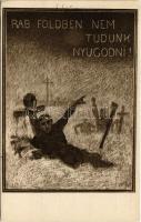 Rab földben nem tudunk nyugodni! Kiadja "A Szózat" Magyarország Területi Épségének Védelmi Ligája / "We cannot repose in peace in the land of bondage!" Hungarian irredenta propaganda s: Juszkó Béla