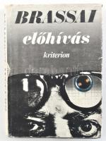 Brassai: Előhívás. Levelek (1920-1940). A szerző 59 fényképével és rajzával. Kiadói kartonált kötés, papír védőborítóval, kopottas állapotban.
