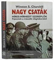 Winston S: Chruchill: Nagy csaták. Híres-hírhedt szereplők. Fejezetek a második világháborúból. Bp., 1999., Magyar Könyvklub. Gazdag képanyaggal illusztrált. Kiadói egészvászon-kötés, kiadói papír védőborítóban.