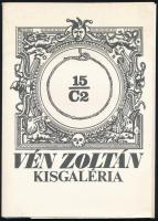 Vén Zoltán: Kisgaléria. 15 db jelzett rézkarc mappában. 12x9,5 cm Sorszámozott 041/150