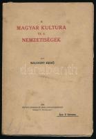 Baloghy Ernő: A magyar kultura és a nemzetiségek   Bp., 1908. Deutsch Zsigmond és Társa. 254p. a kihajtható térkép nélkül. "Üdvözlet külföldi ellenségeinknek!" mottóval. Kiadói, javított papírkötésben. Ritka!