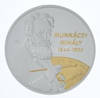 ifj. Szlávics László (1959-) 2011. "Nagy Magyarok / Munkácsy Mihály 1844-1900" részben aranyozott Cu emlékérem (30mm) T:PP