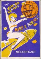 cca 1970 Mars a Marsra! A Kamara Varieté képes műsorfüzete, a borítón kis szakadással, foltokkal, egy lapon hiánnyal