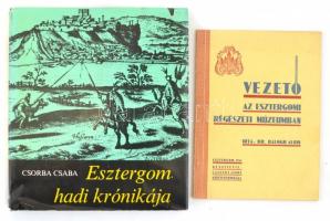 Csorba Csaba: Esztergom hadi krónikája. Bp.,1977, Zrínyi. Kiadói egészvászon-kötés, kiadói papír védőborítóban. Kis szakadással + dr. Balogh Albin: Vezető az esztergomi régészeti múzeumban. Esztergom, 1941, Laiszky János. Kiadói papírkötésben