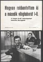 cca 1970 ,,Hogyan robbantottam ki a második világháborút - a lengyel Svejk viszontagságai" című...