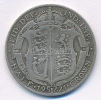 Nagy-Britannia 1921. 1/2C Ag "V. György" T:3 patina Great Britain 1921. 1/2 Crown Ag "...